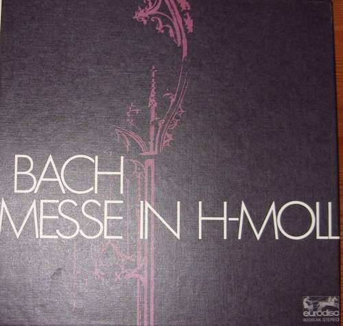 Cover Bach* - Messe In H-Moll (3xLP, Album + Box) Schallplatten Ankauf