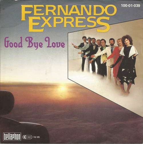 Cover Fernando Express - Good Bye Love (7, Single) Schallplatten Ankauf