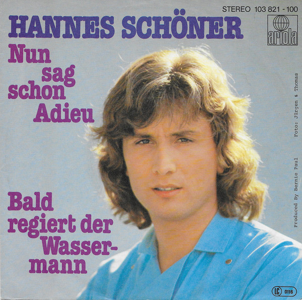 Cover Hannes Schöner - Nun Sag Schon Adieu (7, Single) Schallplatten Ankauf