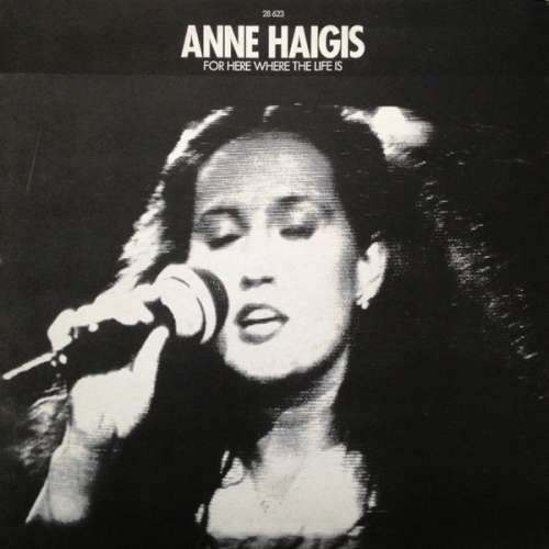 Cover Anne Haigis - For Here Where The Life Is (LP, Album, RE) Schallplatten Ankauf