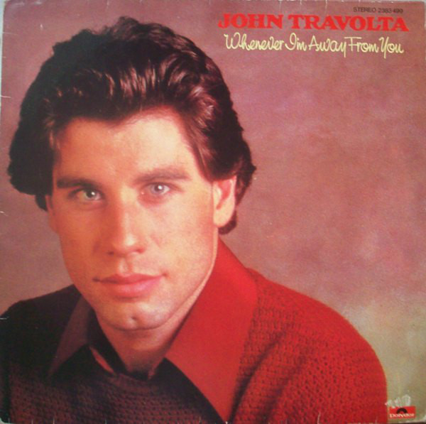 Cover John Travolta - Whenever I'm Away From You (LP, Album) Schallplatten Ankauf
