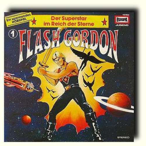 Cover Alex Raymond - Flash Gordon 1 - Der Superstar Im Reich Der Sterne (LP, Album) Schallplatten Ankauf