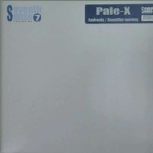 Cover Pale-X - Androids / Beautiful Journey (12) Schallplatten Ankauf
