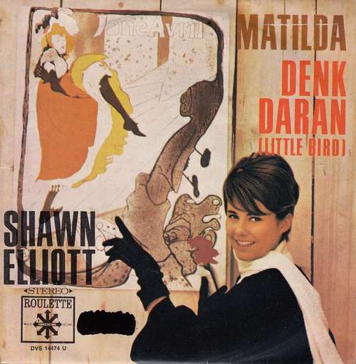 Cover Shawn Elliott - Matilda / Denk Daran (Little Bird) (7, Single) Schallplatten Ankauf