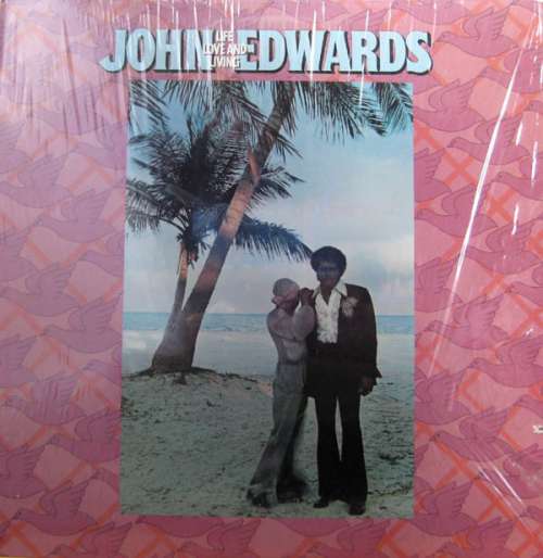 Cover John Edwards (3) - Life, Love And Living (LP, Album, MO) Schallplatten Ankauf