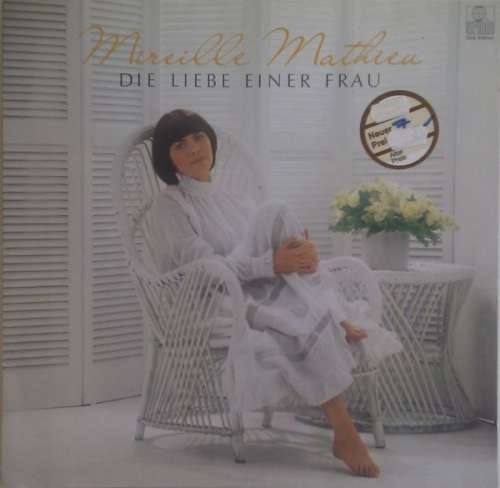 Cover Mireille Mathieu - Die Liebe Einer Frau (LP, Album, Club) Schallplatten Ankauf
