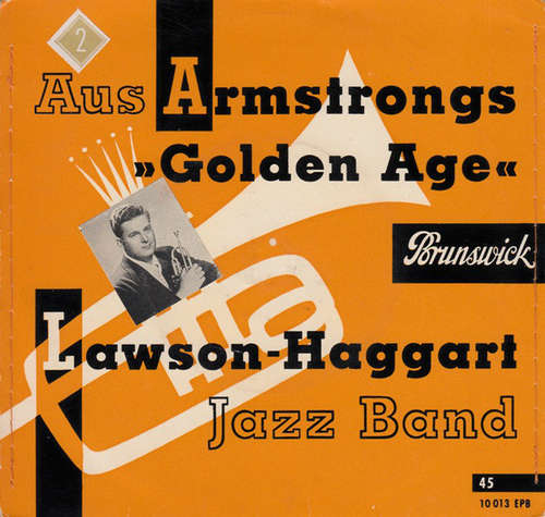 Cover zu Lawson-Haggart Jazz Band - Aus Armstrongs Golden Age (7, EP) Schallplatten Ankauf