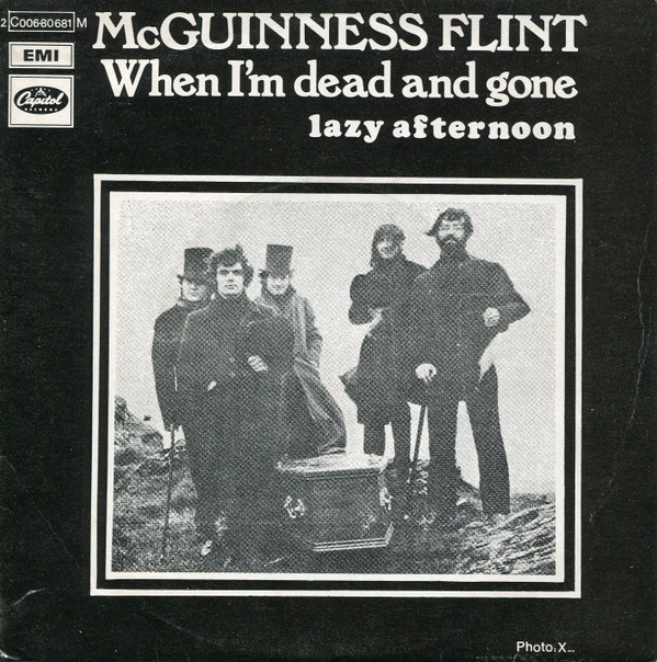Bild McGuinness Flint - When I'm Dead And Gone (7, Single) Schallplatten Ankauf