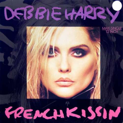 Cover Debbie Harry* - French Kissin (12, Maxi) Schallplatten Ankauf