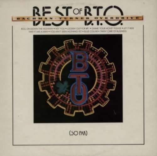 Cover Bachman-Turner Overdrive - Best Of B.T.O. (So Far) (LP, Comp) Schallplatten Ankauf