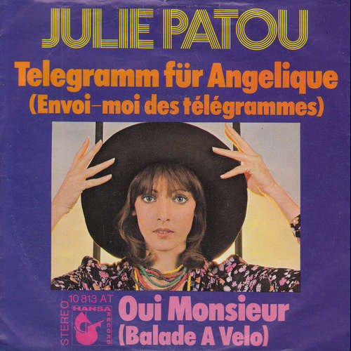 Cover Julie Patou - Telegramm Für Angelique (Envoi-moi Des Télégrammes) (7, Single) Schallplatten Ankauf