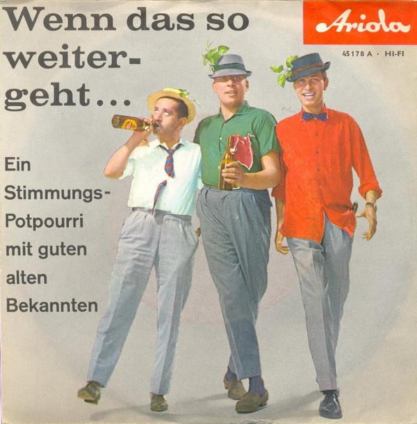Cover Der Flotte Franz Und Seine Bierbrummer - Wenn Das So Weiter Geht . . . . (7, Single) Schallplatten Ankauf