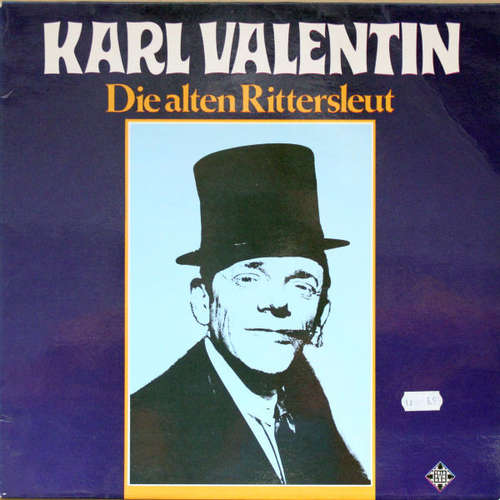 Cover Karl Valentin Und Liesl Karlstadt - Die Alten Rittersleut (LP, Album) Schallplatten Ankauf