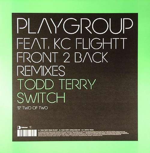 Cover Playgroup Feat. KC Flightt - Front 2 Back (Todd Terry / Switch Remixes) (12, 12) Schallplatten Ankauf