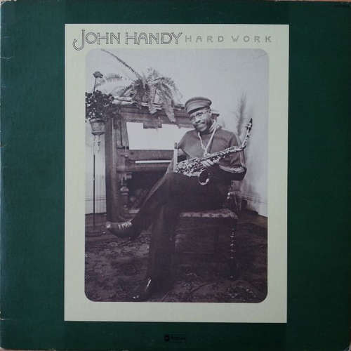 Cover John Handy - Hard Work (LP, Album, Kee) Schallplatten Ankauf