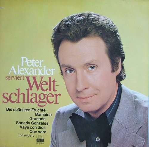 Cover Peter Alexander - Peter Alexander Serviert Weltschlager (LP, Album) Schallplatten Ankauf
