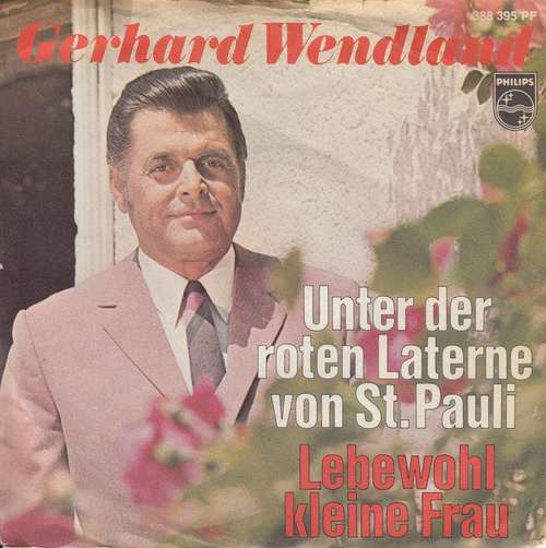 Cover Gerhard Wendland - Unter Der Roten Laterne Von St. Pauli (7, Single, Mono) Schallplatten Ankauf