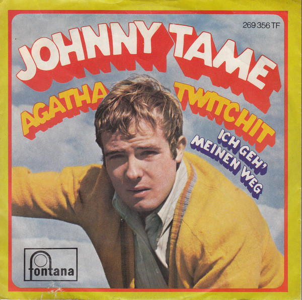 Cover Johnny Tame - Agatha Twitchit (7, Single, Mono) Schallplatten Ankauf
