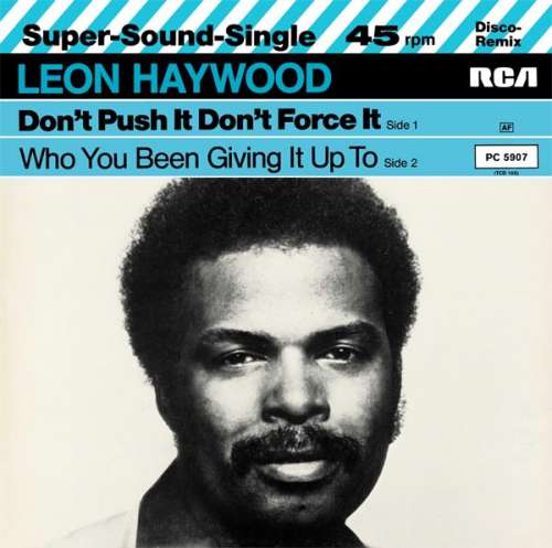 Cover Leon Haywood - Don't Push It Don't Force It (12, Single) Schallplatten Ankauf