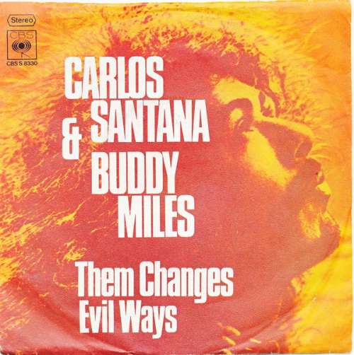 Cover Carlos Santana & Buddy Miles - Them Changes / Evil Ways (7, Single) Schallplatten Ankauf