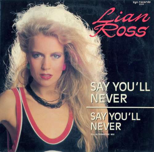 Cover Lian Ross - Say You'll Never (12) Schallplatten Ankauf