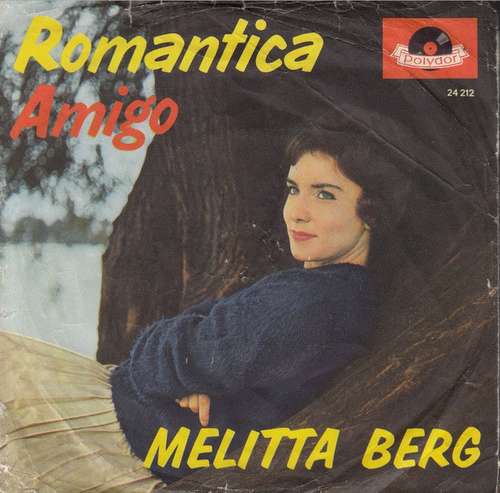 Cover Melitta Berg - Romantica / Amigo (7, Single, Mono) Schallplatten Ankauf