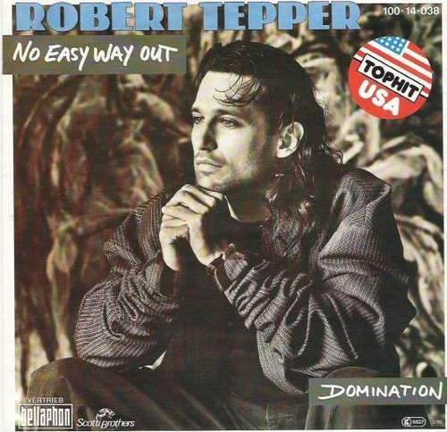 Cover Robert Tepper - No Easy Way Out / Domination (7) Schallplatten Ankauf