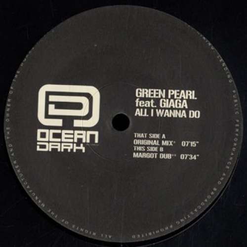 Cover Green Pearl - All I Wanna Do (12) Schallplatten Ankauf