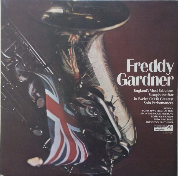 Cover Freddy Gardner - Freddy Gardner - England`s Most Fabulous Saxophone Star (LP, Album) Schallplatten Ankauf