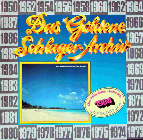 Cover Various - Das Goldene Schlager-Archiv - Die Hits Des Jahres 1984 (LP, Comp) Schallplatten Ankauf