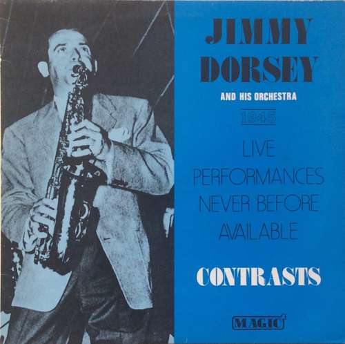 Cover Jimmy Dorsey And His Orchestra - Contrasts 1945 (LP, Album) Schallplatten Ankauf