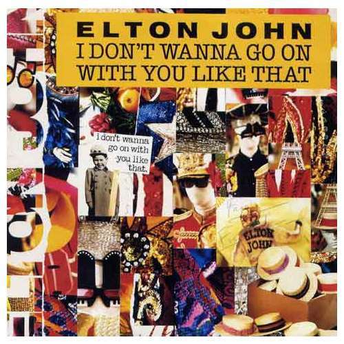 Cover Elton John - I Don't Wanna Go On With You Like That (7, Single) Schallplatten Ankauf