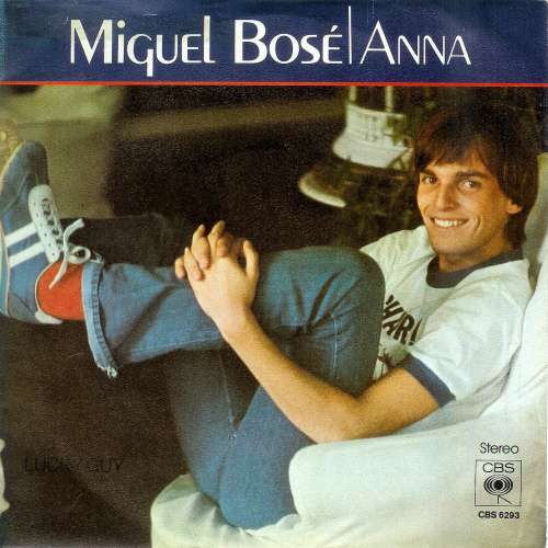Cover Miguel Bosé - Anna / Lucky Guy (7, Single, Promo) Schallplatten Ankauf