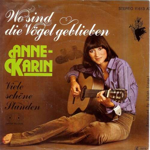 Cover Anne-Karin* - Wo Sind Die Vögel Geblieben (7, Single) Schallplatten Ankauf