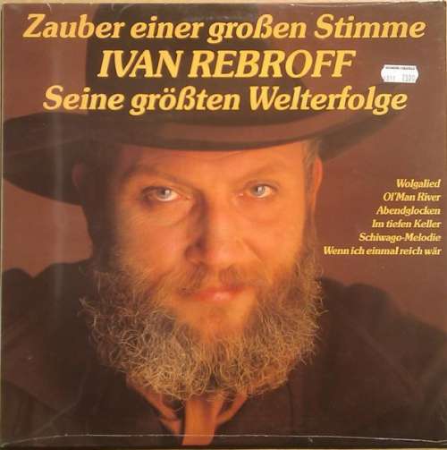 Cover Ivan Rebroff - Zauber Einer Großen Stimme (Seine Größten Welterfolge) (LP, Album) Schallplatten Ankauf