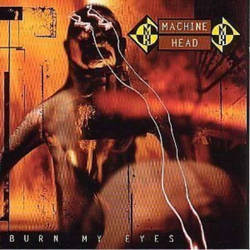 Cover Machine Head (3) - Burn My Eyes (LP, Album, RE, Gol) Schallplatten Ankauf