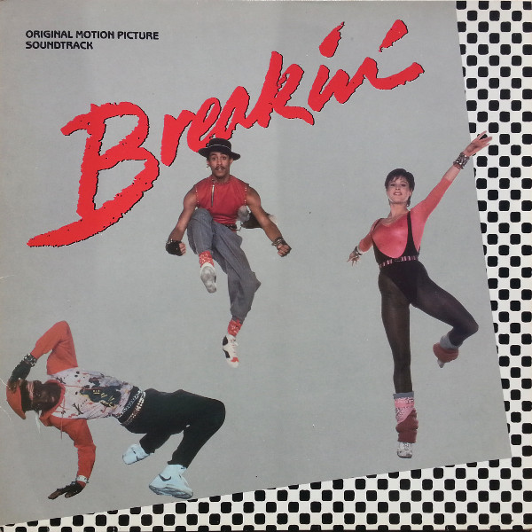 Cover Various - Breakin' - Original Motion Picture Soundtrack (LP, Comp) Schallplatten Ankauf