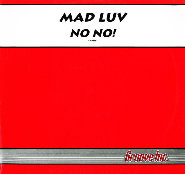 Cover Mad Luv - No No! (12) Schallplatten Ankauf