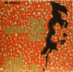 Cover Fela Anikulapo-Kuti* & The Africa 70* - Fela Anikulapo Kuti & The Africa 70 (2xLP, Comp) Schallplatten Ankauf