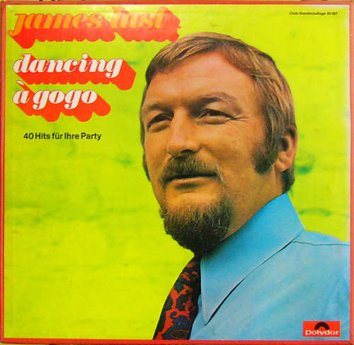 Cover James Last - Dancing À Gogo (40 Hits Für Ihre Party) (2xLP, Album, Comp, Club + Box) Schallplatten Ankauf