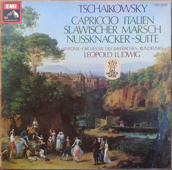 Bild Pyotr Ilyich Tchaikovsky, Leopold Ludwig, Symphonie-Orchester Des Bayerischen Rundfunks - Nussknacker Suite / Capriccio Italien / Slawischer Marsch (LP, Album) Schallplatten Ankauf