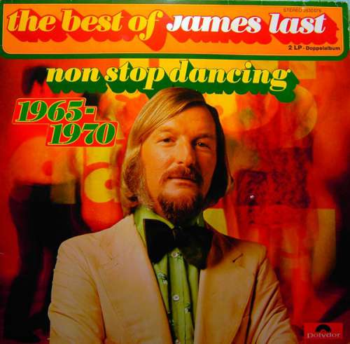 Cover James Last - The Best Of James Last - Non Stop Dancing 1965 - 1970 (2xLP, Comp) Schallplatten Ankauf