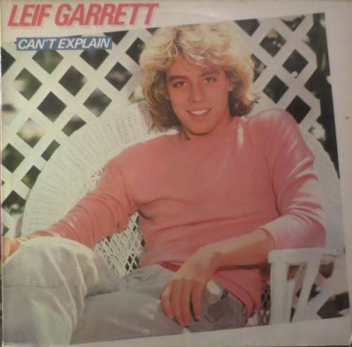 Cover Leif Garrett - Can't Explain (LP, Album) Schallplatten Ankauf