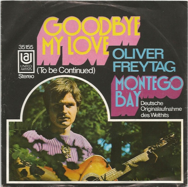 Cover Oliver Freytag - Montego Bay (7, Single) Schallplatten Ankauf