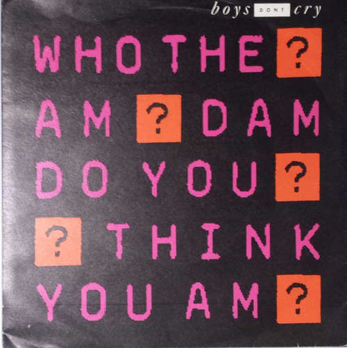 Cover Boys Don't Cry - Who The Am Dam Do You Think You Am? (7, Single) Schallplatten Ankauf