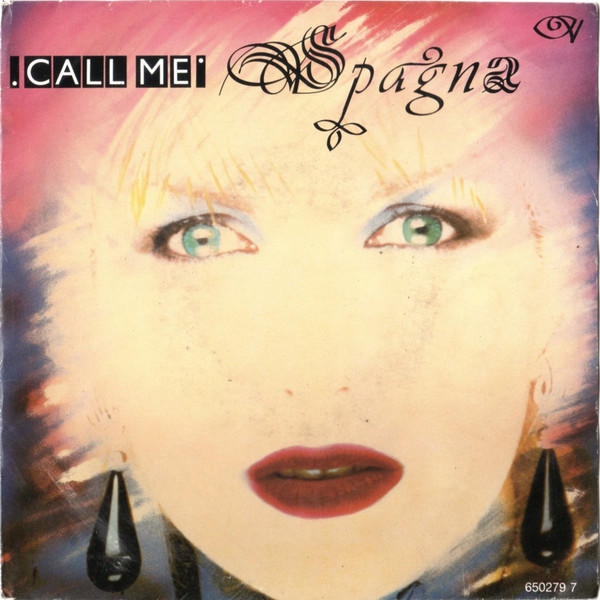 Cover Spagna* - Call Me (7, Single, Sol) Schallplatten Ankauf