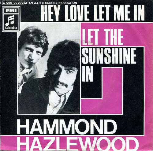 Cover Hammond Hazlewood* - Hey Love Let Me In (7, Single) Schallplatten Ankauf