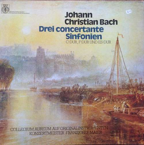 Cover Johann Christian Bach, Collegium Aureum Auf Originalinstrumenten* , Konzertmeister Franzjosef Maier - Drei Concertante Sinfonien (C-Dur, F-Dur Und Es-Dur) (LP) Schallplatten Ankauf