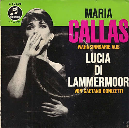 Cover Maria Callas, Gaetano Donizetti - Wahnsinnsarie Aus Lucia Di Lammermoor (7, EP) Schallplatten Ankauf
