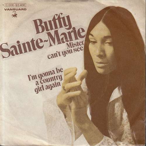 Cover Buffy Sainte-Marie - Mister Can't You See / I'm Gonna Be A Country Girl Again (7, Single) Schallplatten Ankauf